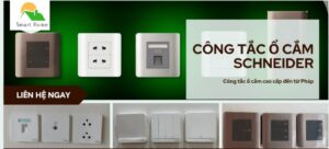 Công tắc ổ cắm schneider